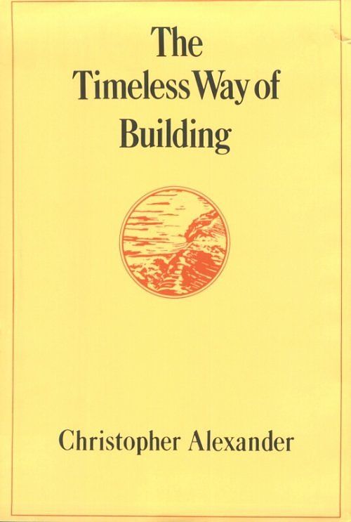 The yellow cover of The Timeless Way of Building by Christopher Alexander