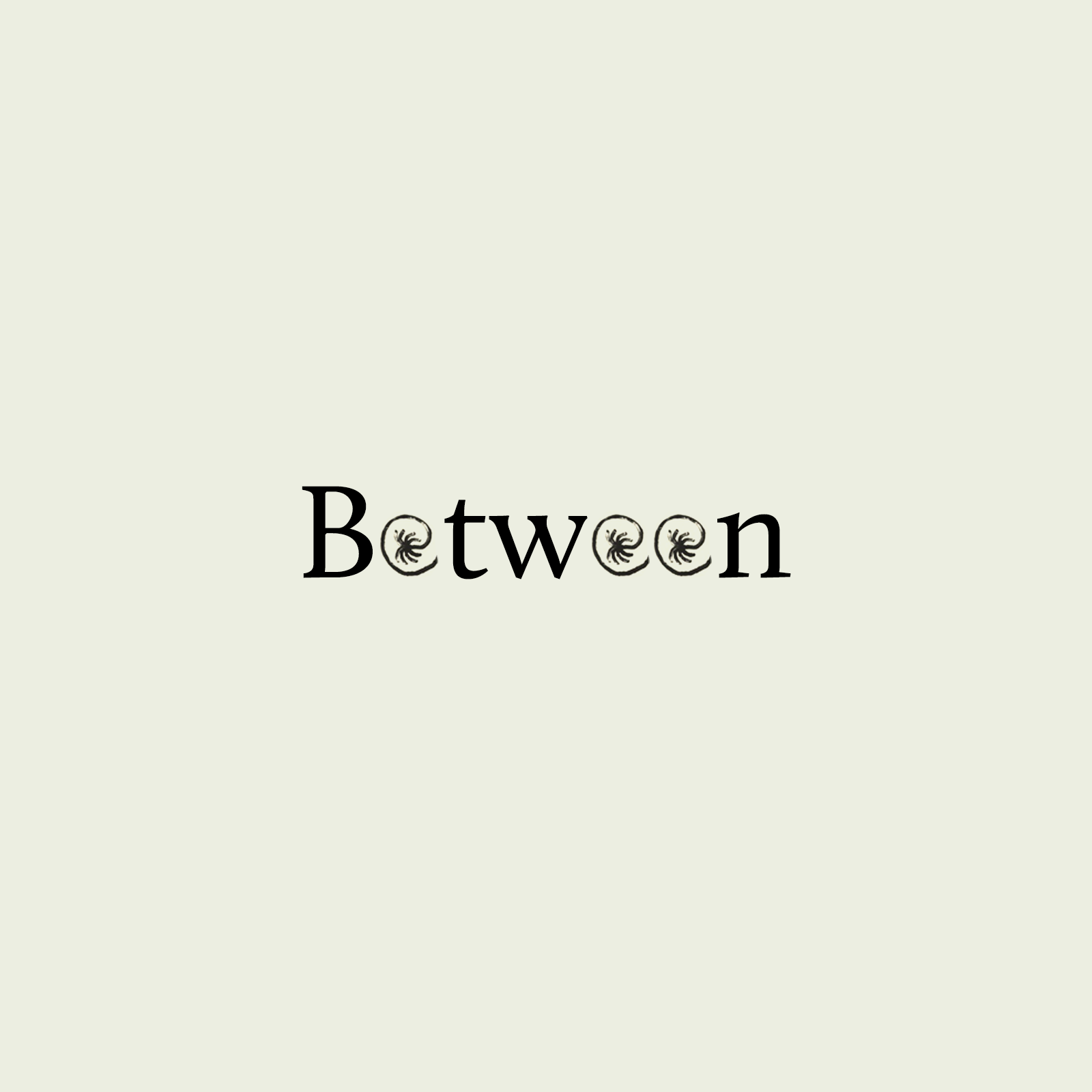 The Between wordmark with illustrated circular letterforms