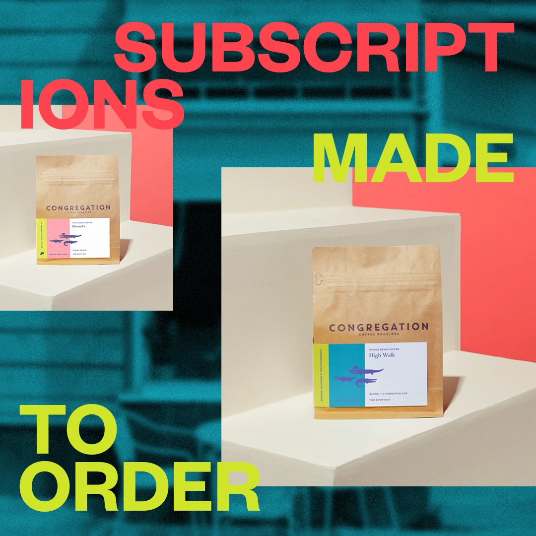 Colorful Subscriptions Made to Order campaign featuring Congregation coffee bags